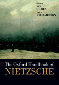 Title: The Oxford Handbook of Nietzsche, Author: Ken Gemes