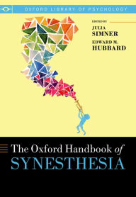 Title: Oxford Handbook of Synesthesia, Author: Julia Simner