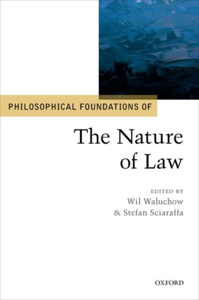 Philosophical Foundations of the Nature of Law