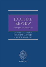 Title: Judicial Review: Principles and Procedure, Author: Jonathan Auburn