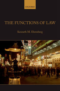 Title: The Functions of Law, Author: Kenneth M. Ehrenberg