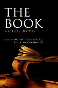 Title: The Book: A Global History, Author: Michael F. Suarez