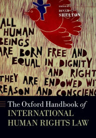 Title: The Oxford Handbook of International Human Rights Law, Author: Dinah Shelton