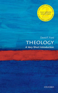 Title: Theology: A Very Short Introduction, Author: David Ford