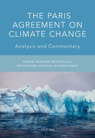 Title: The Paris Agreement on Climate Change: Analysis and Commentary, Author: Daniel Klein