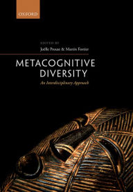 Title: Metacognitive Diversity: An Interdisciplinary Approach, Author: Joëlle Proust