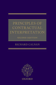 Title: Principles of Contractual Interpretation, Author: Richard Calnan