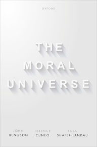 Title: The Moral Universe, Author: John Bengson