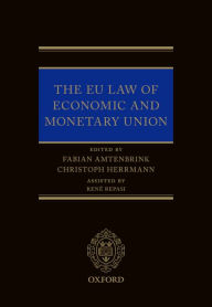 Title: EU Law of Economic & Monetary Union, Author: Fabian Amtenbrink
