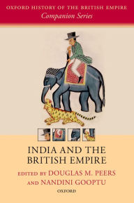 Title: India and the British Empire, Author: Douglas M. Peers