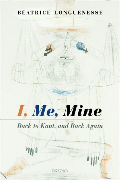 I, Me, Mine: Back to Kant, and Back Again