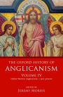 The Oxford History of Anglicanism, Volume IV: Global Western Anglicanism, c. 1910-present