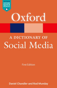 Title: A Dictionary of Social Media, Author: Daniel Chandler