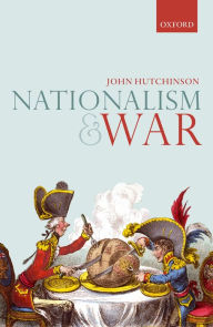 Title: Nationalism and War, Author: John Hutchinson