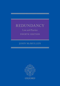 Title: Redundancy: Law and Practice (4th Edition), Author: John McMullen