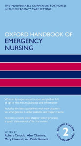 Title: Oxford Handbook of Emergency Nursing, Author: Robert Crouch OBE