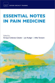 Title: Essential Notes in Pain Medicine, Author: Enrique Collantes Celador