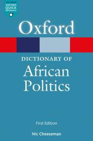Title: A Dictionary of African Politics, Author: Nicholas Cheeseman