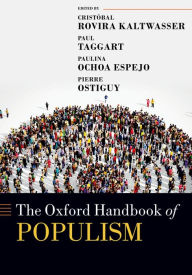 Title: The Oxford Handbook of Populism, Author: Cristóbal Rovira Kaltwasser