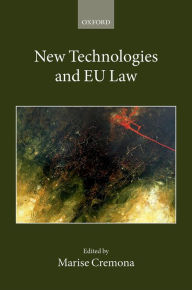 Title: New Technologies and EU Law, Author: Marise  Cremona