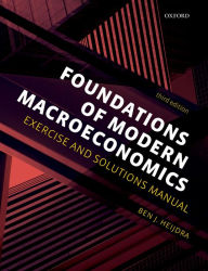 Title: Foundations of Modern Macroeconomics: Exercise and Solutions Manual, Author: Ben J. Heijdra