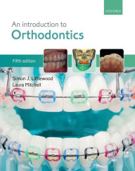 Title: An Introduction to Orthodontics, Author: Simon J. Littlewood