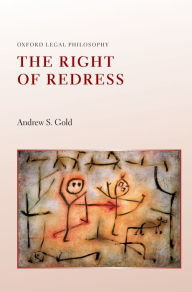 Title: The Right of Redress, Author: Andrew S. Gold