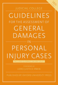 Title: Guidelines for the Assessment of General Damages in Personal Injury Cases, Author: Judicial College