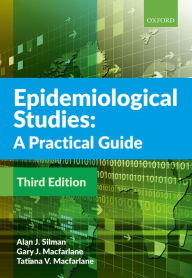 Title: Epidemiological Studies: A Practical Guide, Author: Alan J. Silman