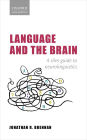 Language and the Brain: A Slim Guide to Neurolinguistics