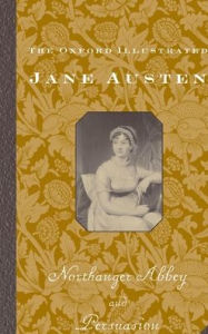 Title: The Oxford Illustrated Jane Austen: Volume V: Northanger Abbey, Author: Jane Austen