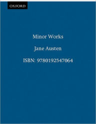 Title: The Oxford Illustrated Jane Austen: Volume VI: Minor Works, Author: Jane Austen
