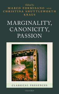 Title: Marginality, Canonicity, Passion, Author: Marco Formisano