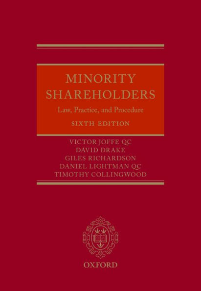 Minority Shareholders: Law, Practice, and Procedure