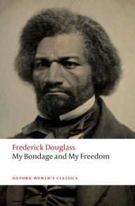 Title: My Bondage and My Freedom, Author: Frederick Douglass