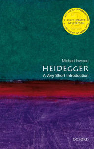 Title: Heidegger: A Very Short Introduction, Author: Michael Inwood