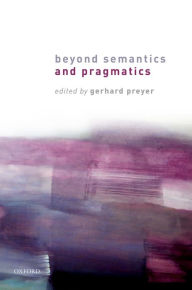 Title: Beyond Semantics and Pragmatics, Author: Gerhard Preyer