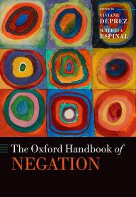 Title: The Oxford Handbook of Negation, Author: Viviane Déprez