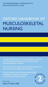 Title: Oxford Handbook of Musculoskeletal Nursing, Author: Susan M. Oliver OBE