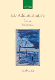 Title: EU Administrative Law, Author: Paul Craig