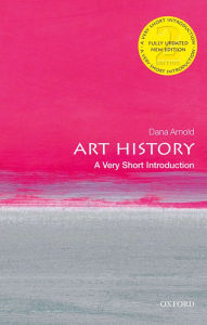 Title: Art History: A Very Short Introduction, Author: Dana Arnold