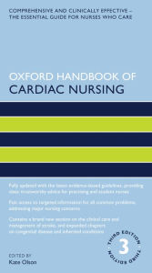 Title: Oxford Handbook of Cardiac Nursing, Author: Kate Olson