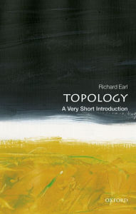 Title: Topology: A Very Short Introduction, Author: Richard Earl