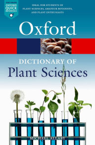 Title: A Dictionary of Plant Sciences, Author: Michael Allaby