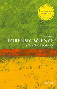 Title: Forensic Science: A Very Short Introduction, Author: Jim Fraser