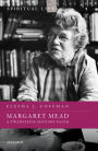 Margaret Mead: A Twentieth-Century Faith