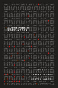 Title: Algorithmic Regulation, Author: Karen Yeung