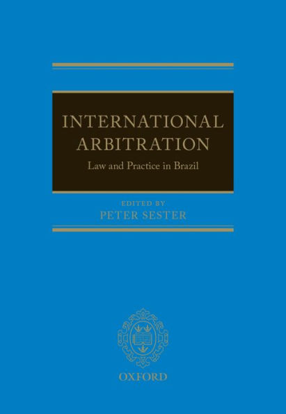 International Arbitration: Law and Practice in Brazil