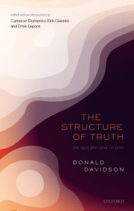 Title: The Structure of Truth, Author: Donald Davidson