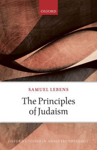 Title: The Principles of Judaism, Author: Samuel Lebens